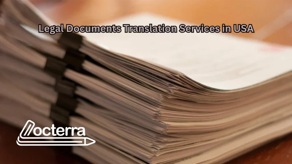 Legal Documents Translation Services in USA | Certified Legal Translation – Locterra