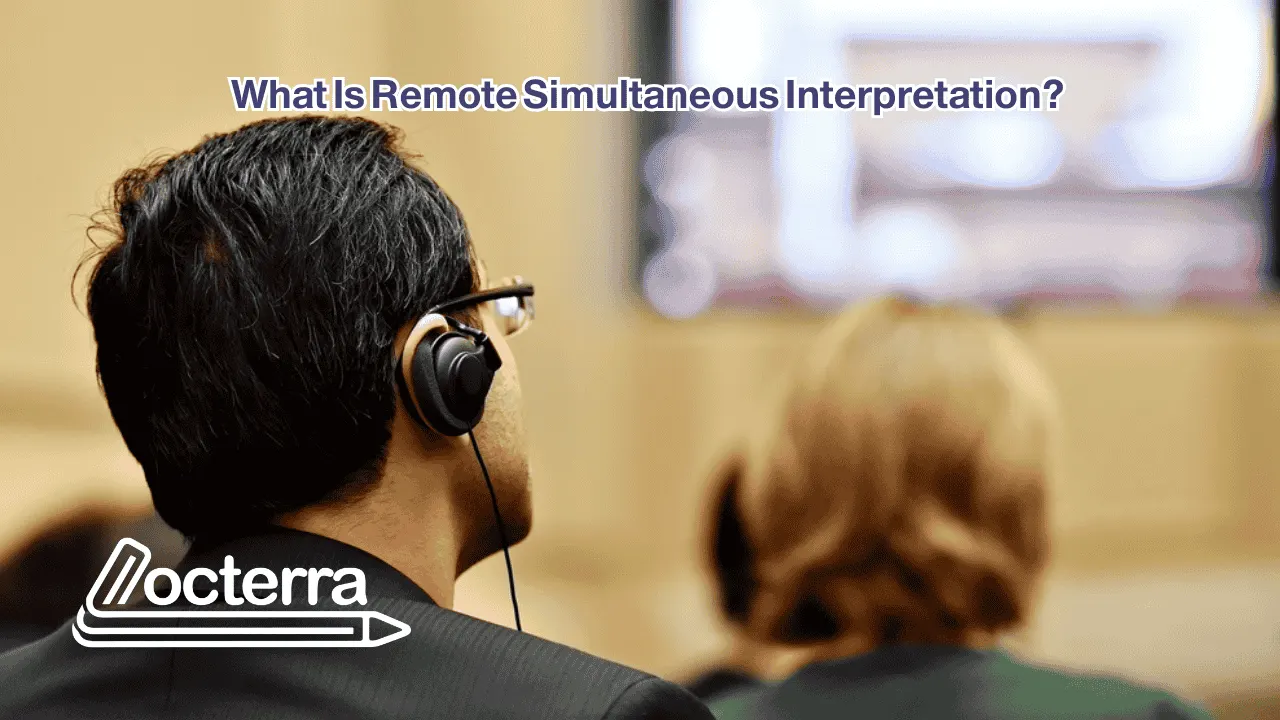 What Is Remote Simultaneous Interpretation? Complete RSI Guide | Locterra