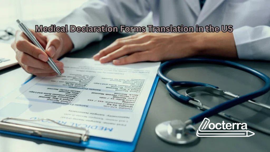Medical Declaration Forms Translation in the US | Certified Medical Translation – Locterra
